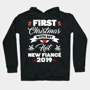 2019 Couple Gift Idea First Christmas With My Hot New Fiance Hoodie